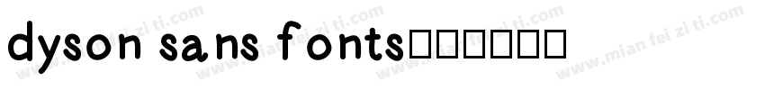 dyson sans fonts字体转换
